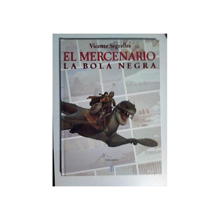 ELMERCENARIO 06: LA BOLA NEGRA (Primera edición 1993)